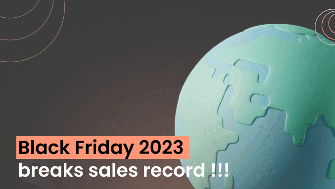 Black Friday 2023 breaks record in sales: What you can learn