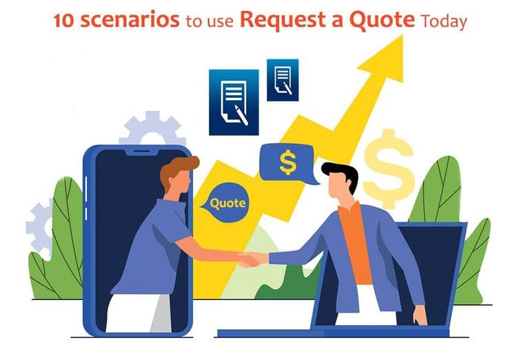 Cover image for 10 scenarios make you add Request a Quote today