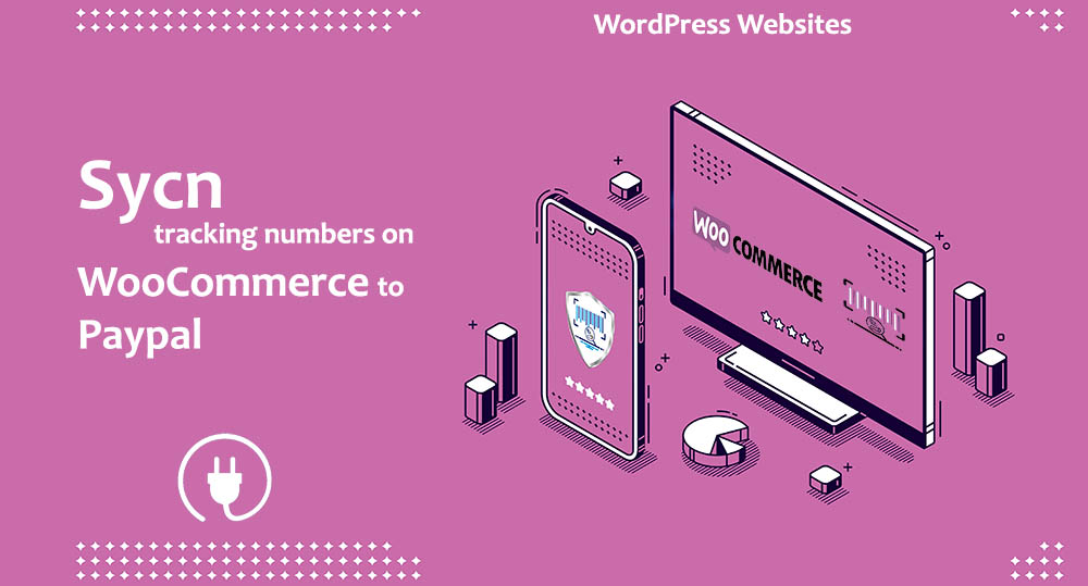 plugin-to-sync-tracking-numbers-on-woocommerce-to-paypal