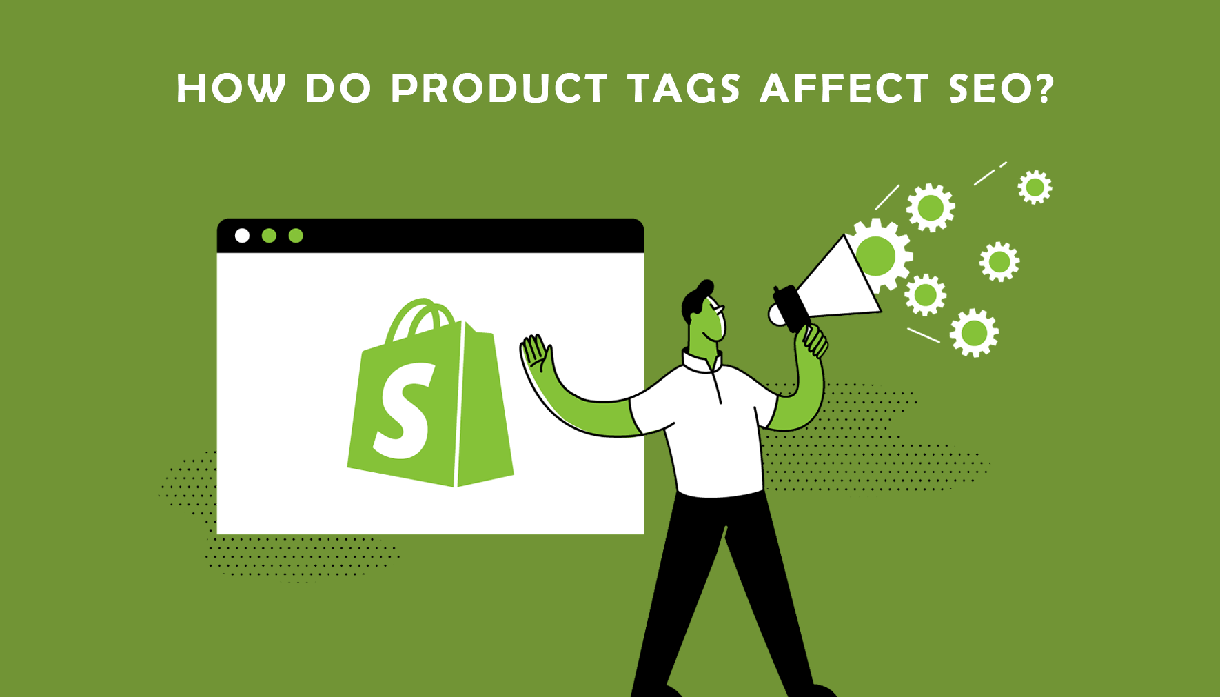 What-Product-Tags-Have-To-Do-With-Your-Shopify’s-SEO